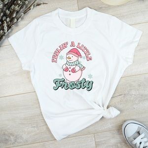 Feeling a little frosty t-shirt.